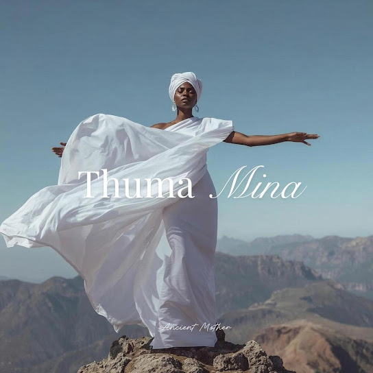Ancient Mother - Thuma Mina