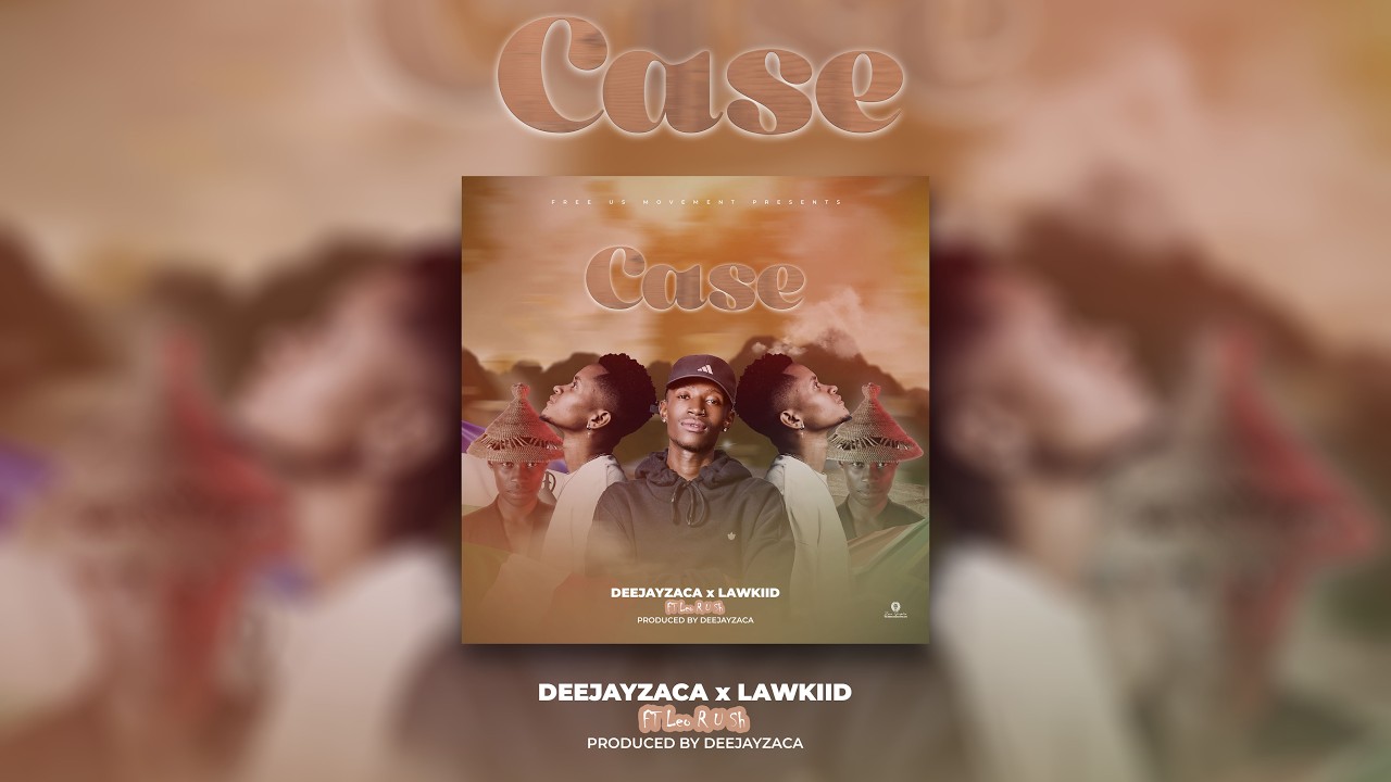 Deejayzaca, Lawkiid - Case