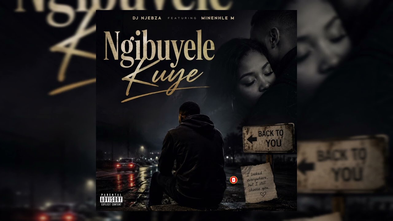 Dj Njebza - Ngibuyele Kuye