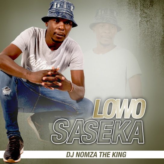 Dj Nomza The King & Tebza De Dj - Lowo Saseka