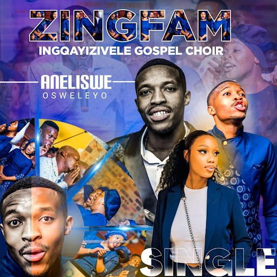Ingqayizivele Gospel Choir - Aneliswe Osweleyo