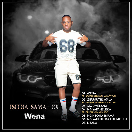 Isitha Sama Ex - Imfene Yakho