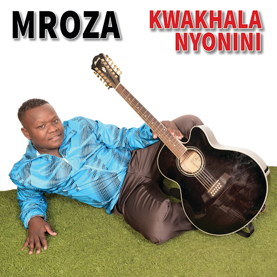 Mroza - Kwakhala Nyonini