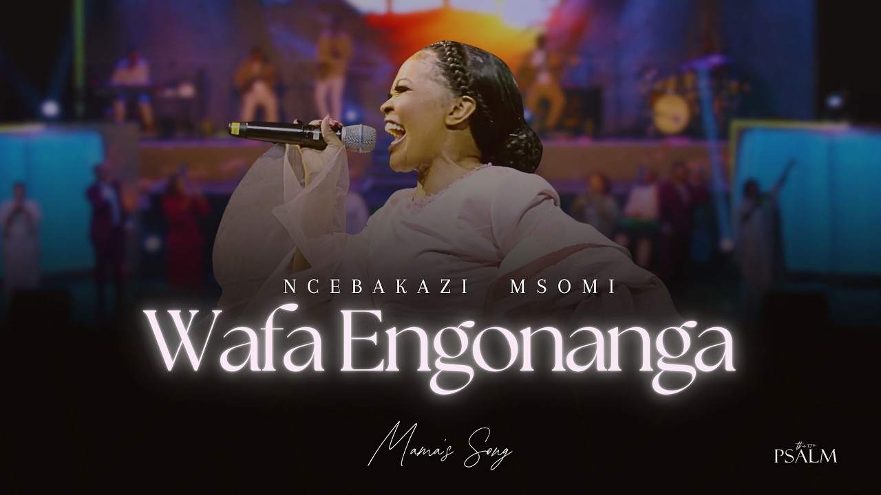 Ncebakazi Msomi - Wafa Woyisa (Mama’S Song)