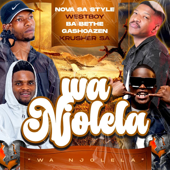 Nova Sa Style - Wa Njolela