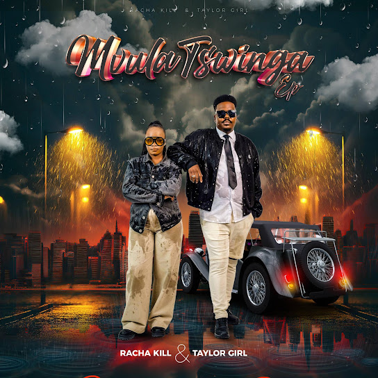 Racha Kill, Taylorgal - Mvulatswinga