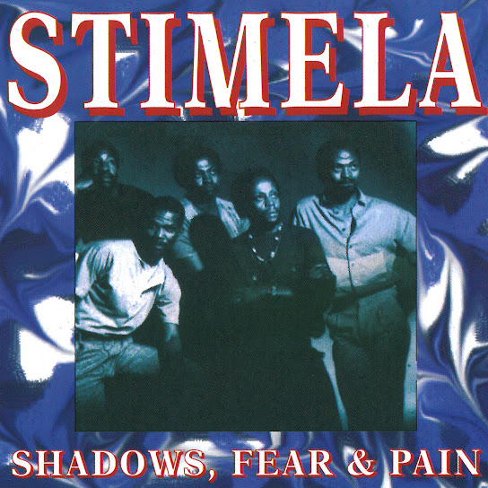 Stimela - Shadows, Fear And Pain