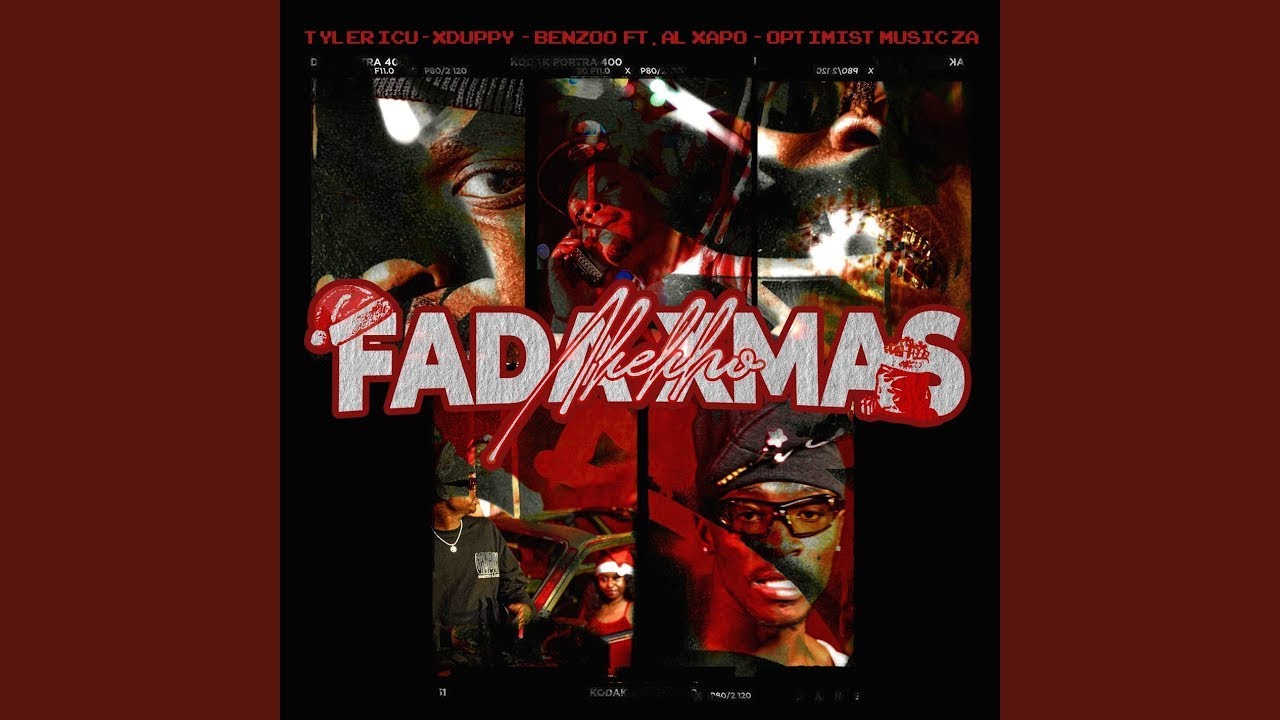 Tyler ICU, Xduppy, Benzoo - Fada Xmas Akek