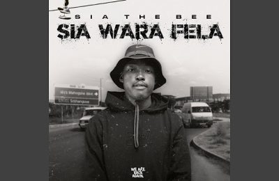 DOWNLOAD: Sia_TheBee – Sia Wara Fela Album