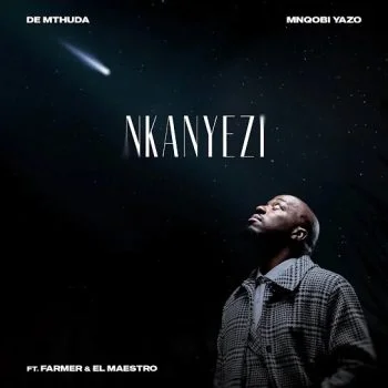 Nkanyezi by De Mthuda & Mnqobi Yazo
