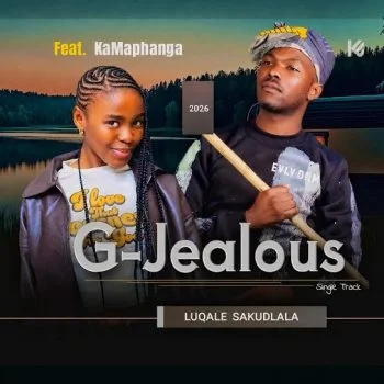 Luqale Sakudlala by G-Jealous