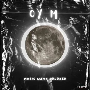 Oy M by Gemvalleymusiq