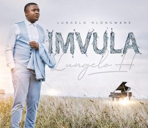 Lungelo Hlongwane – Useze Waqala