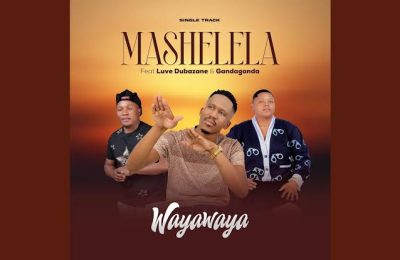Mashelela – Waya Waya