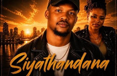Master Kb – Siyathandana Ft. Buhle
