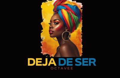 Octavee – Deja De Ser