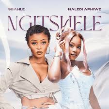 Sbahle, Naledi Aphiwe – Ngitshele