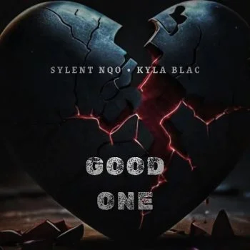 Good One by Sylent Nqo & Kyla Blac